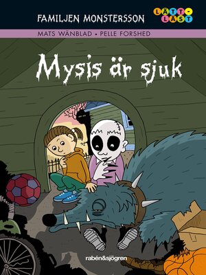 cover image of Familjen Monstersson 7 – Mysis är sjuk